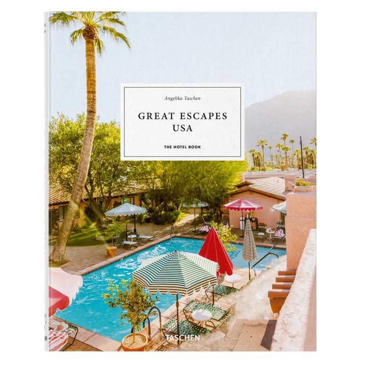 Great Escapes USA. The Hotel Book