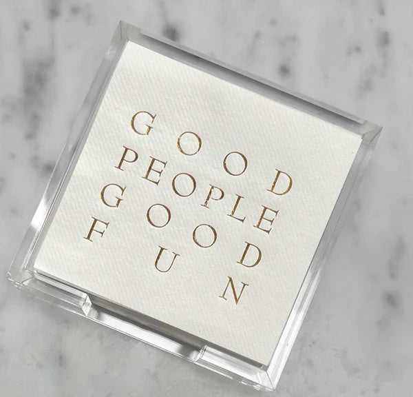 Good People Good Fun - Acrylic Cocktail Napkin Hostess Set