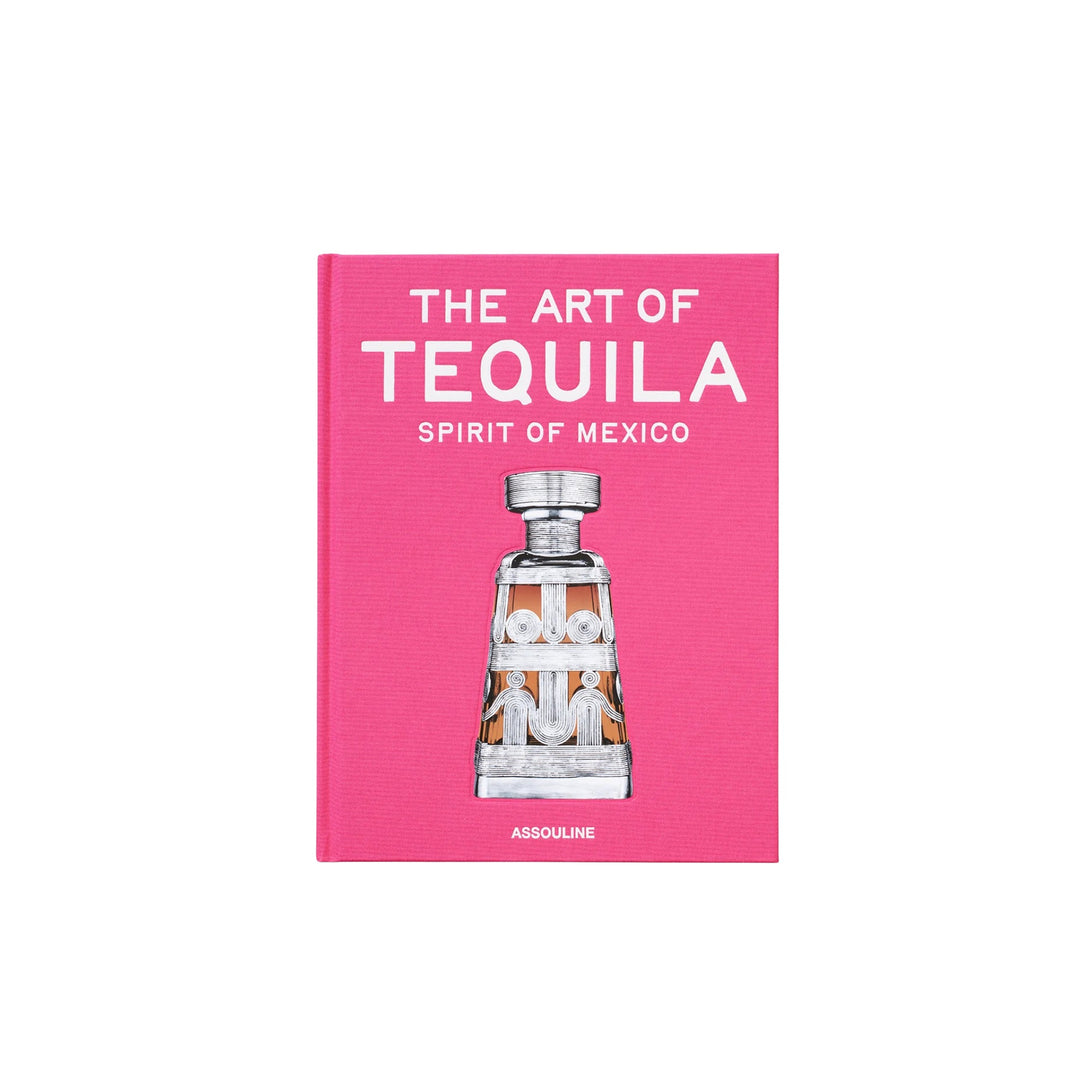The Art of Tequila: Spirit of Mexico